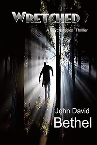Wretched: A Psychological Thriller