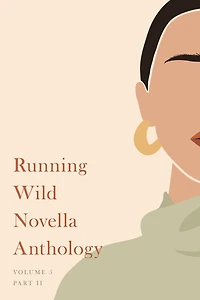 Running Wild Novella Anthology, Volume 5: Book 2
