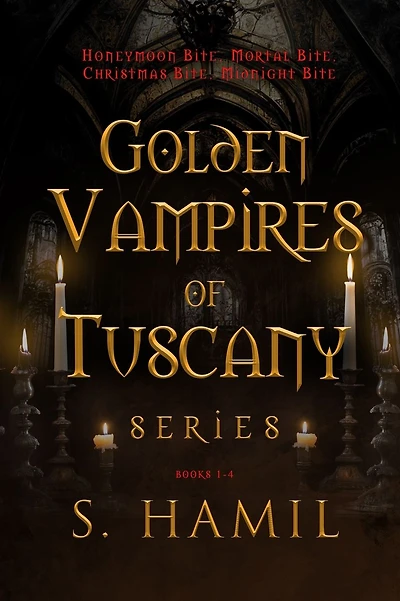 Golden Vampires of Tuscany, Books 1-4: Blood Never Lies