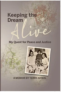 Keeping the Dream Alive: My Quest for Peace and Justice