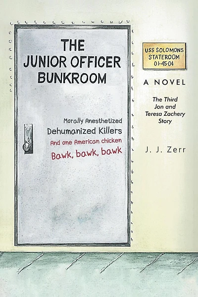The Junior Officer Bunkroom: The Third Jon and Teresa Zachery Story