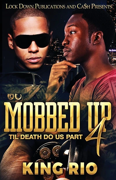Mobbed Up 4