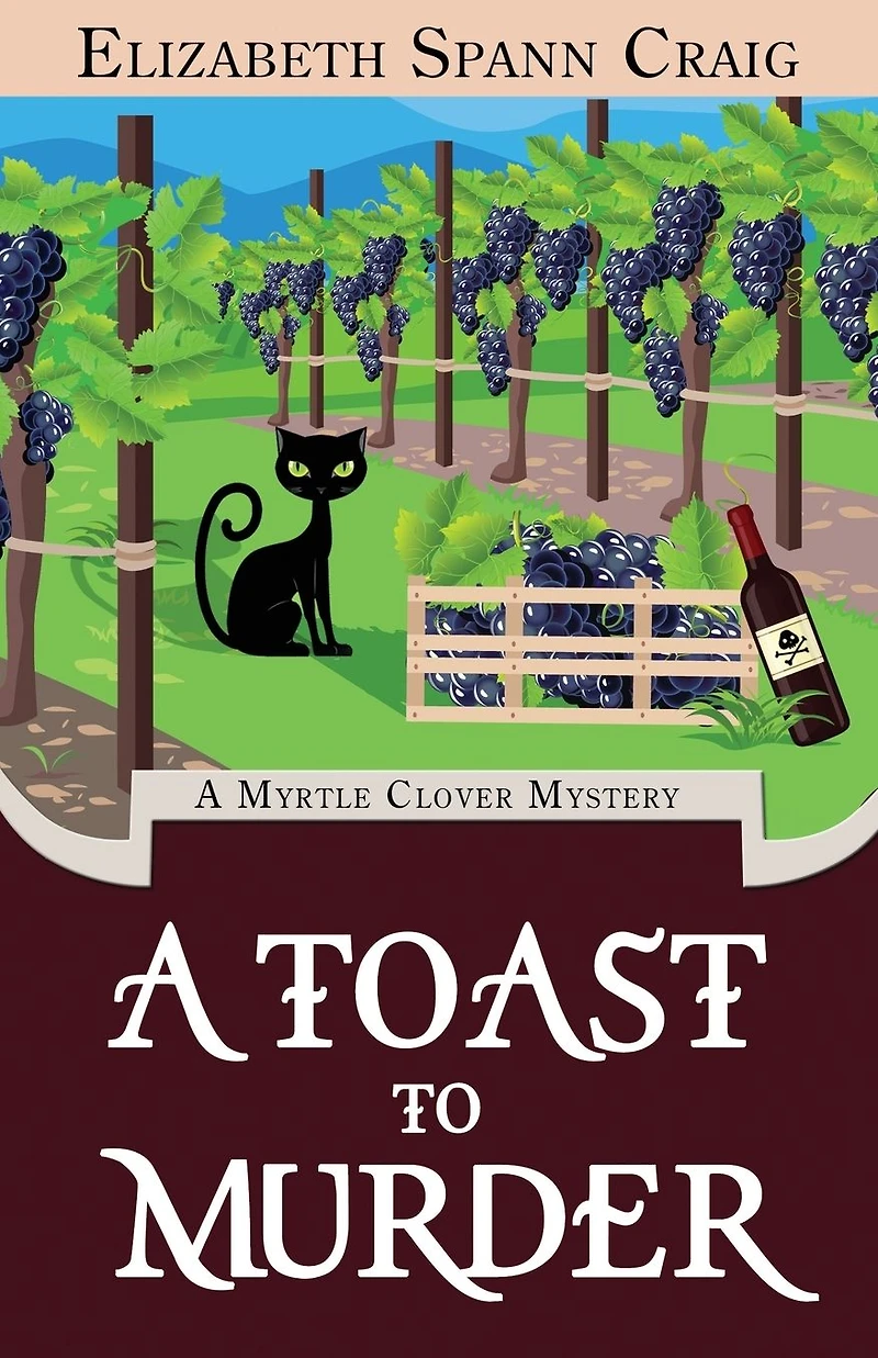A Toast to Murder (A Myrtle Clover Cozy Mystery, #24)