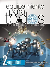 Equipamiento para todos - Nivel 2 Seguridad: Serie de enseñanza y entrenamiento