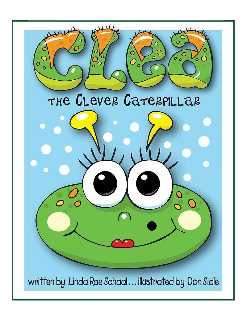 Clea the Clever Caterpillar