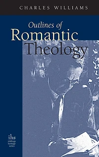 Outlines of Romantic Theology