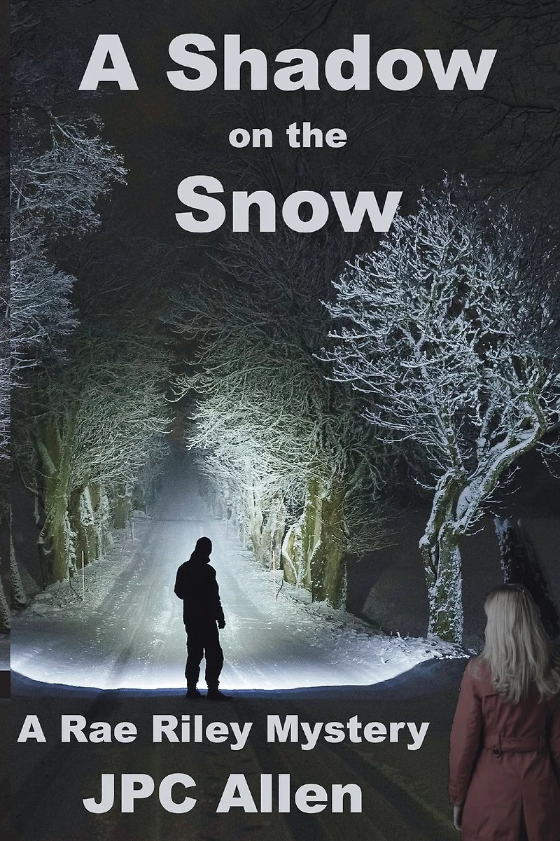 A Shadow on the Snow (Rae Riley Mysteries)