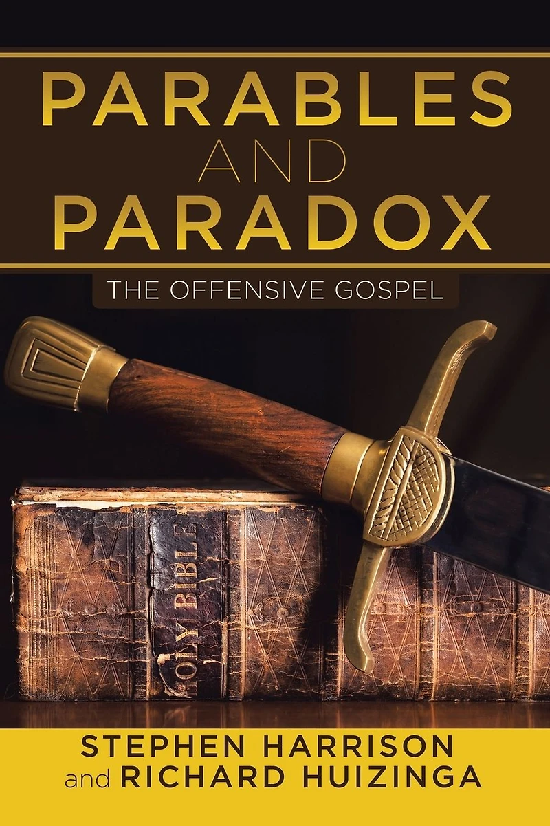 Parables and Paradox: The Offensive Gospel