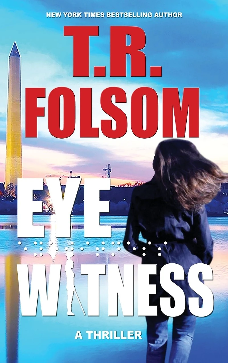 Eyewitness (A Thriller)
