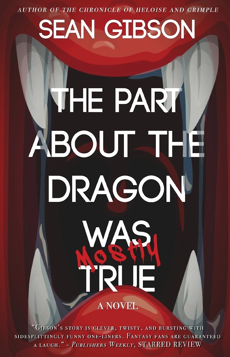 the Part About Dragon Was (Mostly) True