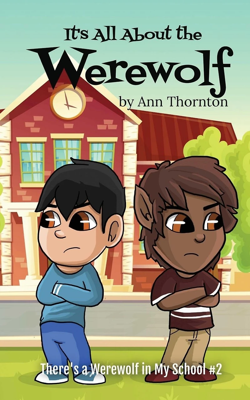 It's All About the Werewolf: an early chapter book for young readers