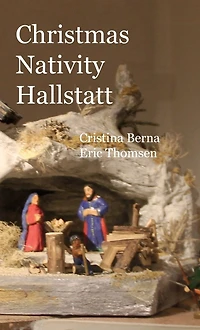 Christmas Nativity Hallstatt (Christmas Nativities, #8)