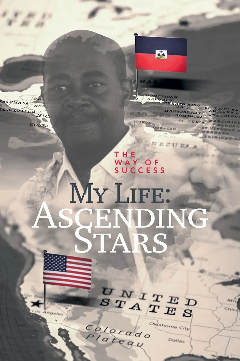 My Life: Ascending Stars: The Way to Success