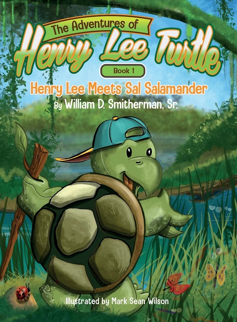 The Adventures of Henry Lee Turtle: Henry Lee Meets Sal Salamander: