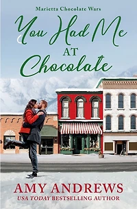 You Had Me at Chocolate