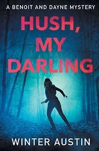 Hush, My Darling