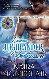 Einem Highlander Vertrauen