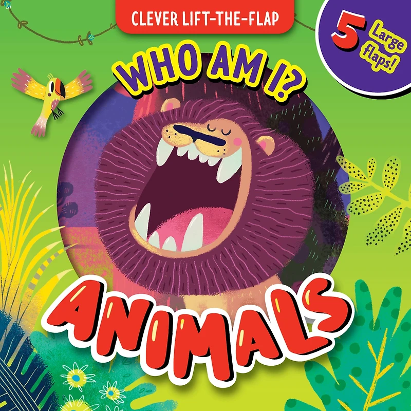 Who Am I? Animals: 5 Large flaps!