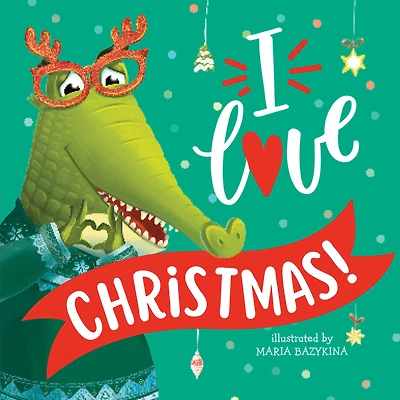 I Love Christmas!