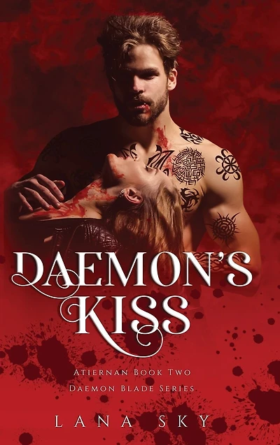 Daemon's Kiss: A Dark Paranormal Romance (Atiernan Book 2): Daemon Blade 2