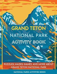 Grand National Park Activity Book: Puzzles, Mazes, Games