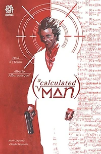 A CALCULATED MAN