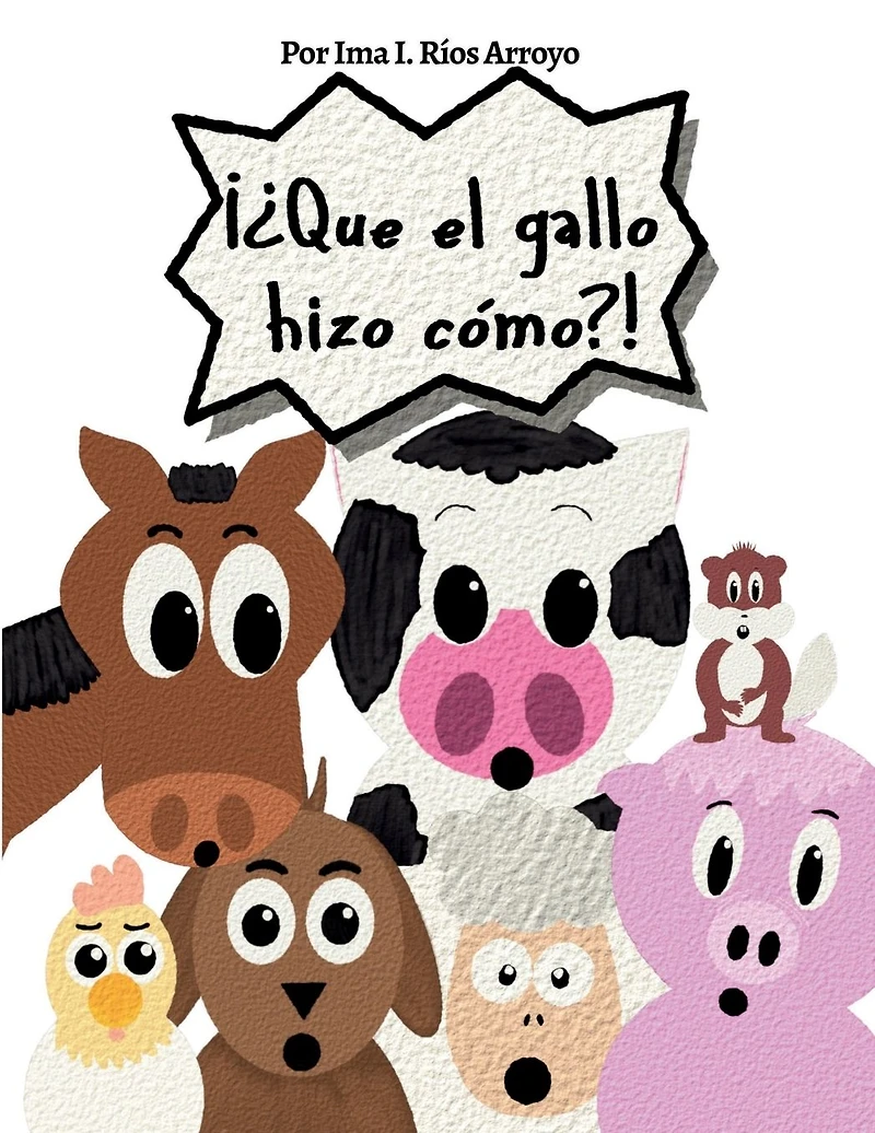 ¡¿Que el gallo hizo cómo?!