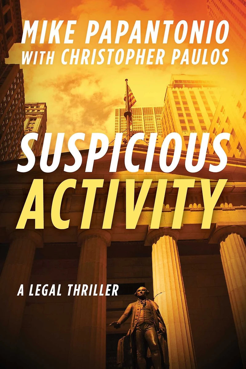 Suspicious Activity: A Legal Thriller