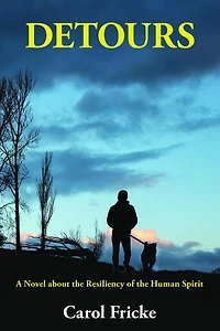DETOURS: A Novel about the Resiliency of the Human Spirit