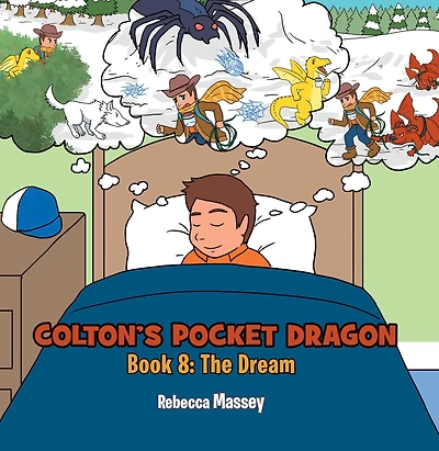 COLTON'S POCKET DRAGON Book 8: The Dream