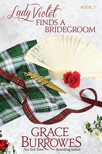 Lady Violet Finds a Bridegroom: The Mysteries, Book Three