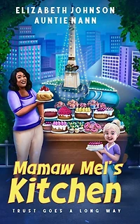 Mamaw Mel's Kitchen: Trust Goes a Long Way