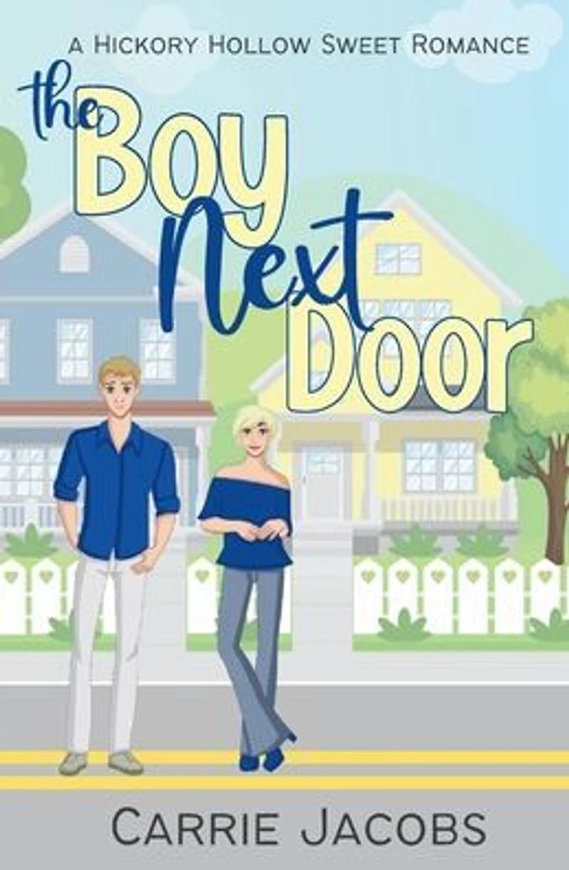 The Boy Next Door (Hickory Hollow)
