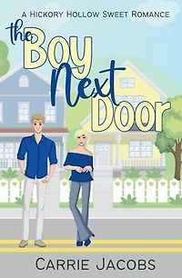 The Boy Next Door (Hickory Hollow)