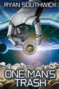 One Man's Trash (The Truck Stop at the Center of Galaxy, #6)