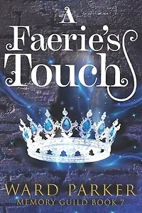 A Faerie's Touch: A midlife paranormal mystery thriller