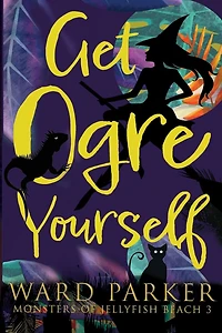 Get Ogre Yourself: A paranormal mystery adventure