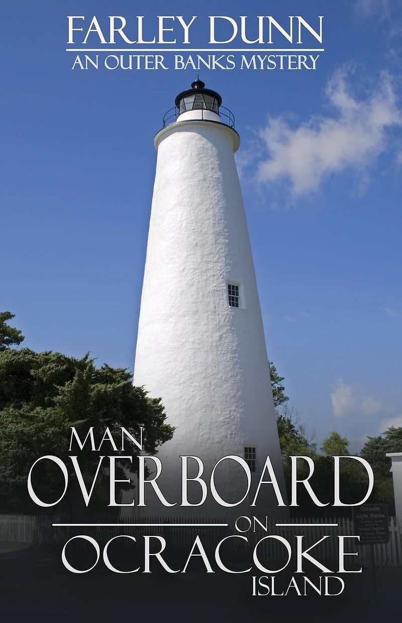 Man Overboard on Ocracoke Island: An Outer Banks Mystery