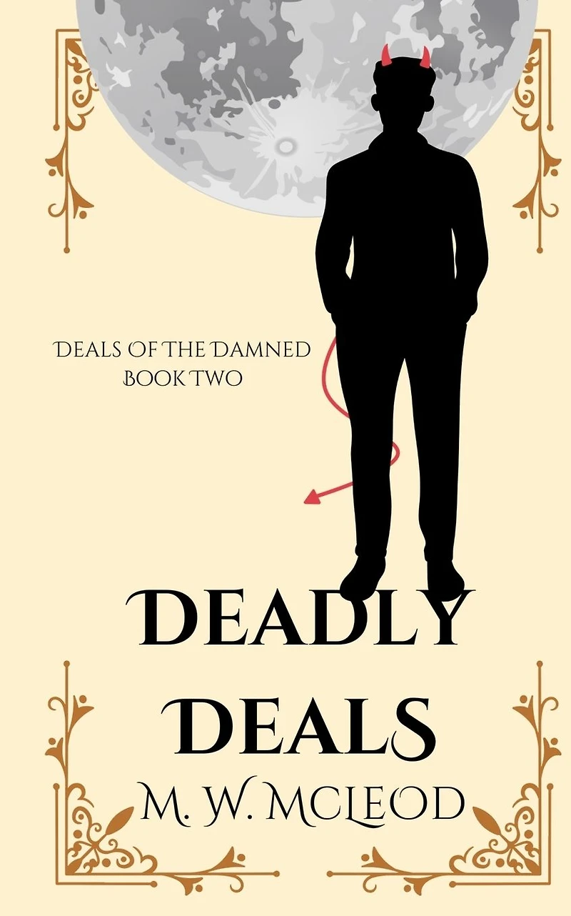 Deadly Deals (Deals of the Damned, #2)