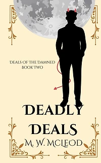Deadly Deals (Deals of the Damned, #2)