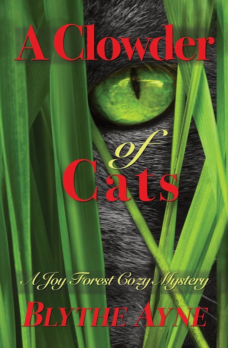 A Clowder of Cats: Joy Forest Cozy Mystery