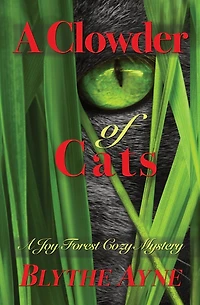 A Clowder of Cats: Joy Forest Cozy Mystery