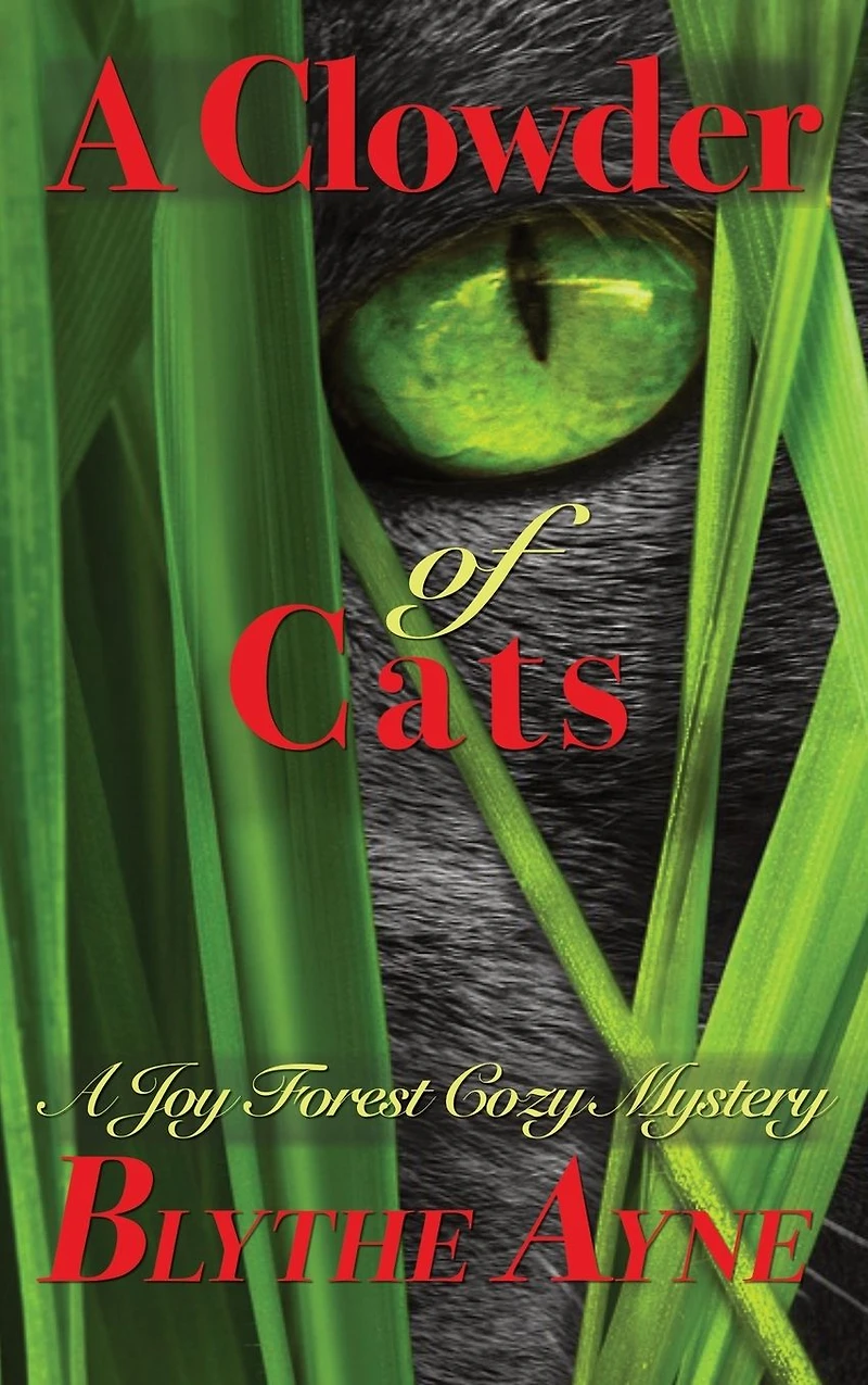 A Clowder of Cats: Joy Forest Cozy Mystery