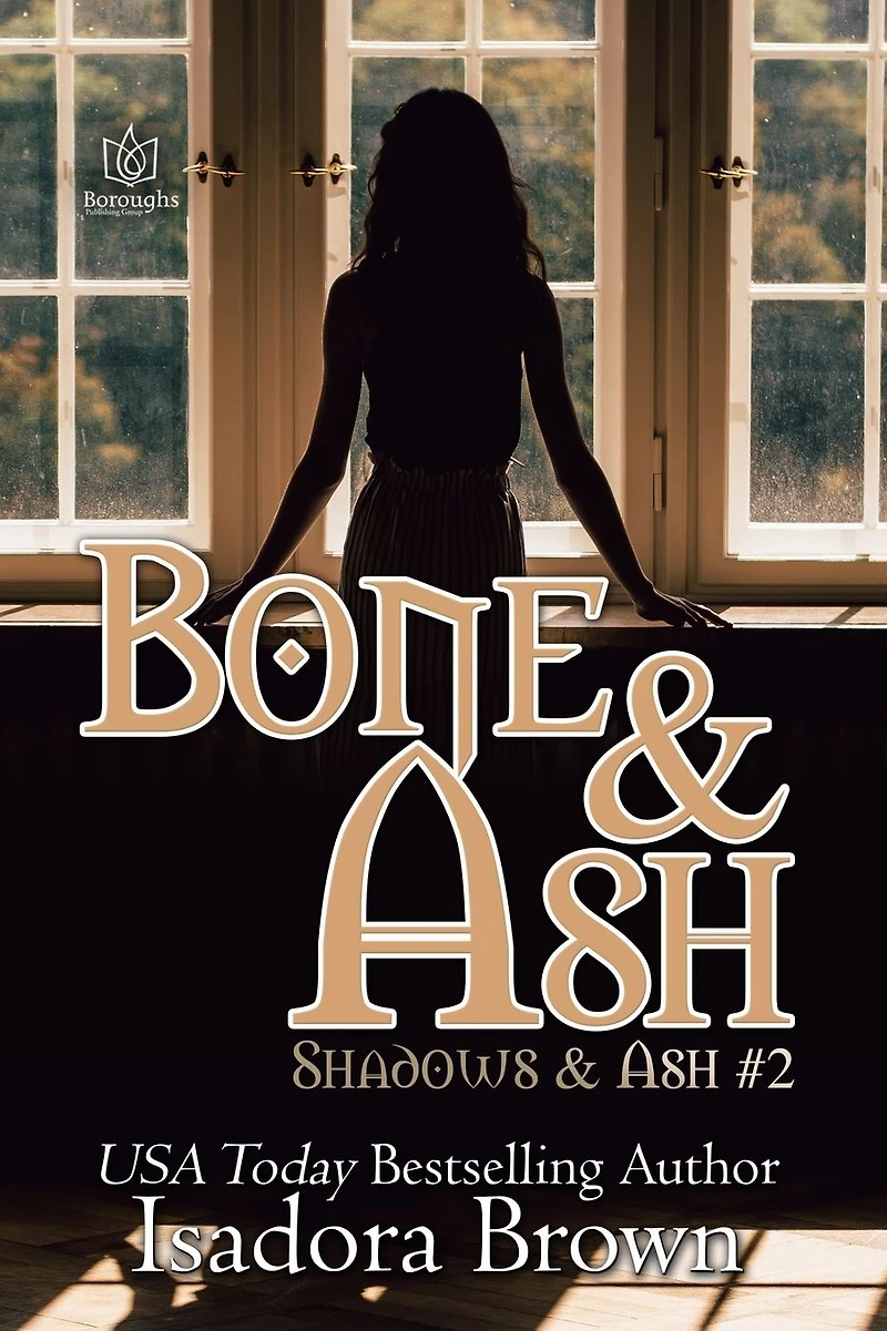 Bone & Ash (Shadow and Ash, #2)