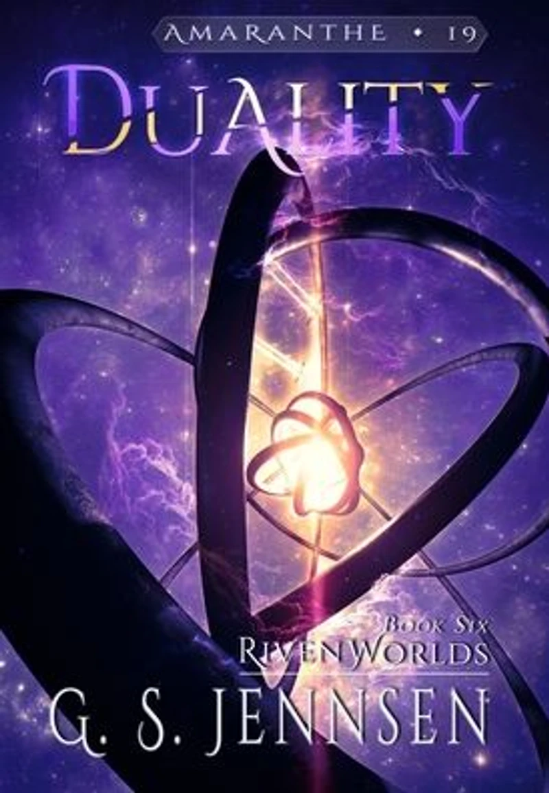 Duality: Riven Worlds Book Six