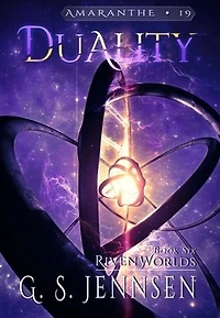 Duality: Riven Worlds Book Six