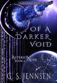 Of A Darker Void: Asterion Noir Book 2