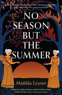 No Season but the Summer