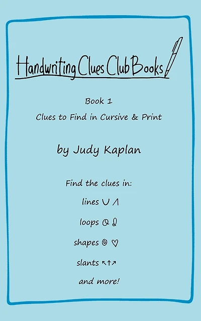 Handwriting Clues Club - Book 1: Clues to Find in Cursive & Print
