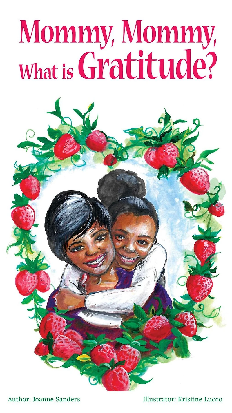 Mommy, Mommy What is Gratitude?